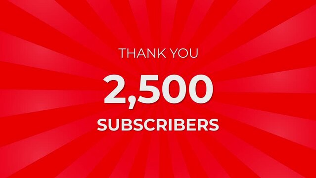 Thank you 2500 Subscribers Text on Red Background with Rotating White Rays