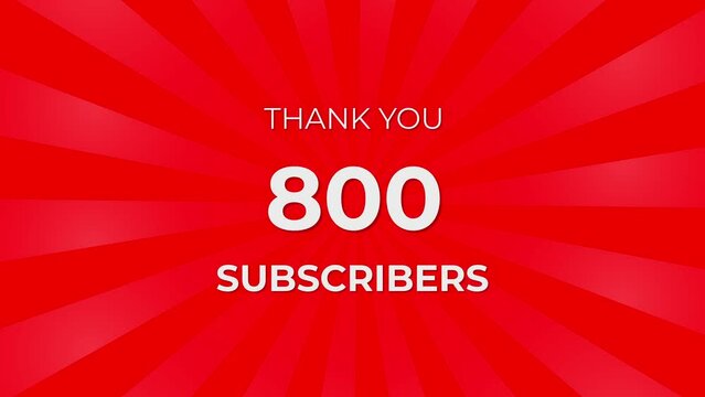 Thank you 800 Subscribers Text on Red Background with Rotating White Rays