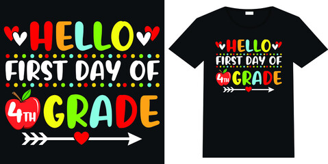 Hello First Day of 4th Grade T Shirt