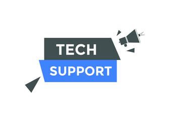 Tech Support text label banner. Web template promotion. Sign icon label
