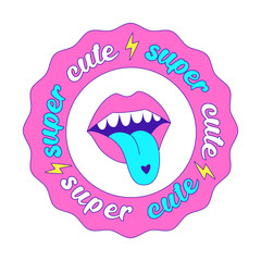 Girly Y2k sticker. A round patch with a wavy edge, lightning, a mouth with a tongue sticking out and words - Super cute. Text graphic element in bright acid colors. Vector illustration on a white