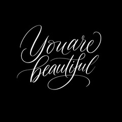 You are beautiful script lettering