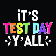 It's Test Day Y'all Shirt, Field day vibes SVG shirt, field day svg, field day 2022 SVG, school fun day svg, school field day svg, groovy SVG t-shirt graphic design