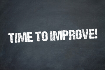 Obraz premium Time to Improve!