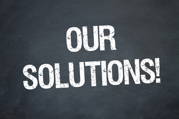 Fototapeta premium Our Solutions!