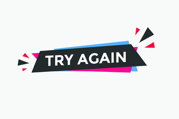 Try again colorful vector flat illustration. Sign icon label template.