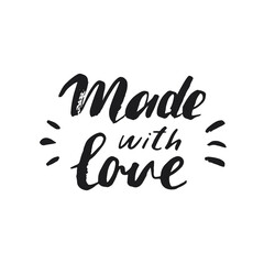 Made with love lettering handwritten sign, Hand drawn grunge calligraphic text. Vector illustration