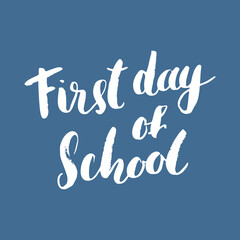 First day of School Calligraphic Lettering sign, calligraphit text. Vector illustration