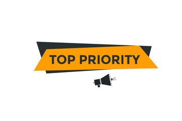 top priority button. Social media banner template. Sign icon label.
