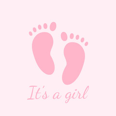 Pink Baby Shower Invite Greeting card. It's a girl. Baby foot footprint over pink color background