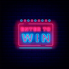 Obraz premium Enter to win neon sign. Welcome to casino label. Winning emblem. Surprise item. Internet game. Vector stock illustration