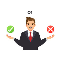Right or wrong choice. True or false. Businessman decision between right and wrong. Making choice, difficult decision concept. Vector stock