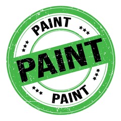 PAINT text written on green-black round stamp sign
