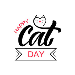 Happy cat day handwritten text for International cat day isolated on white background. Modern brush calligraphy. Hand lettering typography for greeting card, poster, print