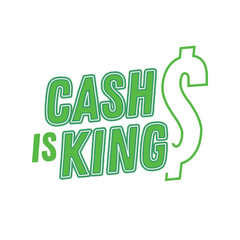 Naklejka premium Cash Is King, Cash Text, Dollar Sign, Dollar Sign Vector, Money, Money Icon, Vector Illustration Background