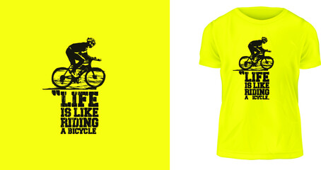 yellow t shirt, life is like riding a bicycle, ready to print your t-shirt 