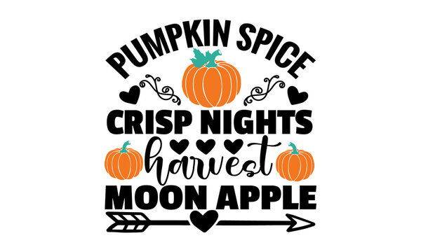Pumpkin spice, Pumpkin T-shirt Design, svg, cute fall illustrations collection