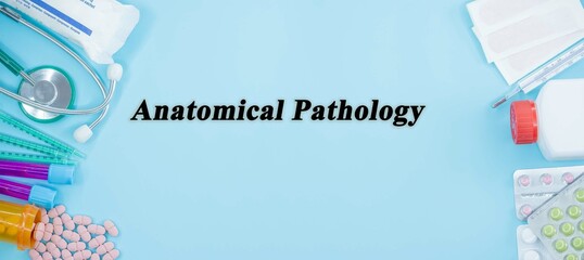 Anatomical Pathology