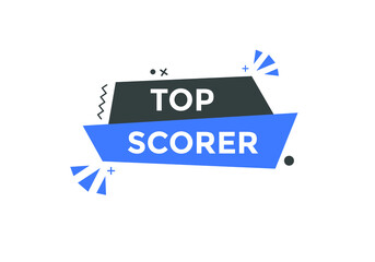 top scorer text label sticker banner. Vector Illustration top scorer Button.
