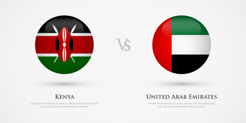 Kenya vs United Arab Emirates country flags template. The concept for game, competition, relations, friendship, cooperation, versus.