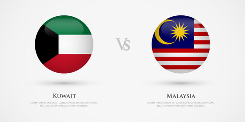 Kuwait vs Malaysia country flags template. The concept for game, competition, relations, friendship, cooperation, versus.