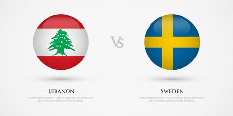 Lebanon vs Sweden country flags template. The concept for game, competition, relations, friendship, cooperation, versus.