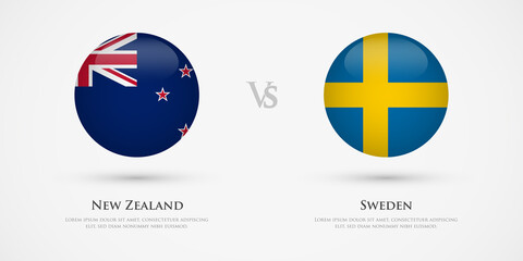 New Zealand vs Sweden country flags template. The concept for game, competition, relations, friendship, cooperation, versus.