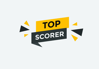top scorer text Colorful sign icon label. web banner template top scorer
