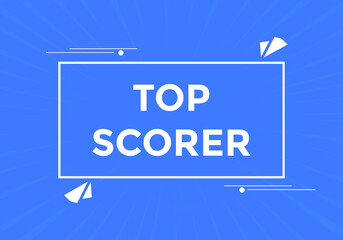 top scorer text Colorful sign icon label. web banner template top scorer

