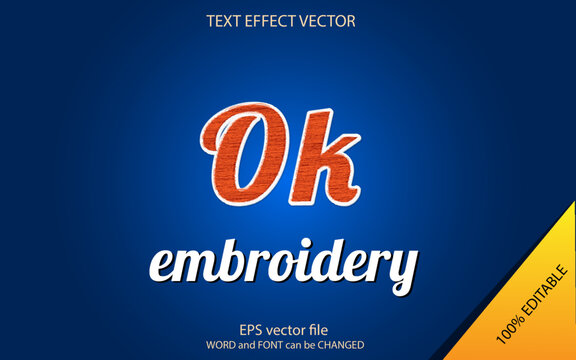 Embroidered editable text effects 