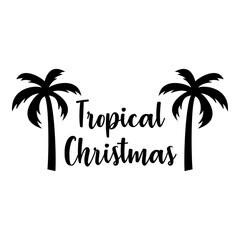 Banner con texto manuscrito Tropical Christmas con silueta de la palma. Logo Feliz Navidad. Vector en color negro
