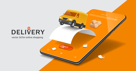 Yellow delivery van ejected from smartphone and floated on receipt to prepare to deliver goods to customers after customer clicks to place an order,vector 3d isolated on white background for delivery