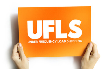 UFLS - Under Frequency Load Shedding acronym on card, abbreviation concept background