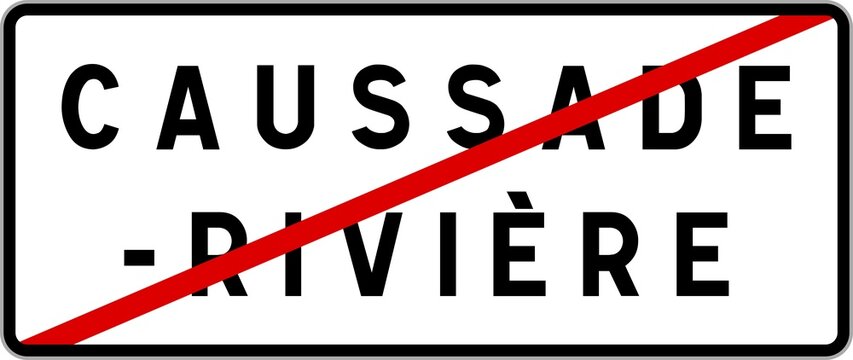Panneau sortie ville agglomération Caussade-Rivière / Town exit sign Caussade-Rivière