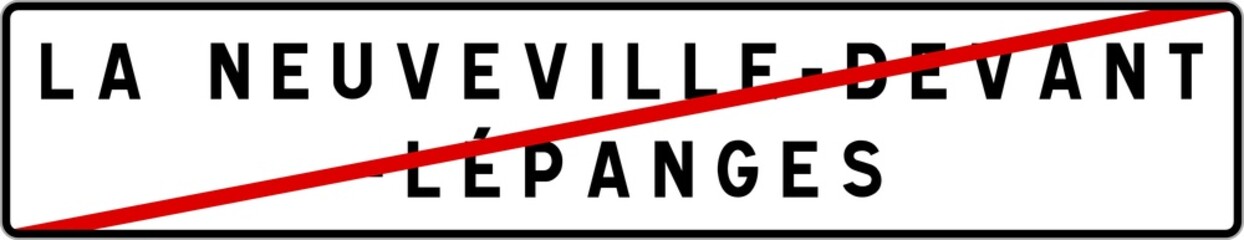 Panneau sortie ville agglomération La Neuveville-devant-Lépanges / Town exit sign La Neuveville-devant-Lépanges