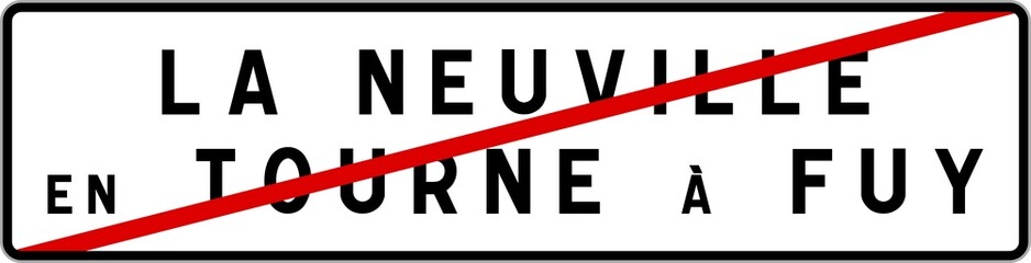 Panneau sortie ville agglomération La Neuville-en-Tourne-à-Fuy / Town exit sign La Neuville-en-Tourne-à-Fuy