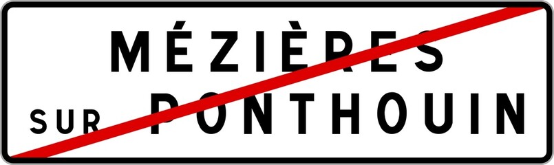 Panneau sortie ville agglom&eacute;ration M&eacute;zi&egrave;res-sur-Ponthouin / Town exit sign M&eacute;zi&egrave;res-sur-Ponthouin