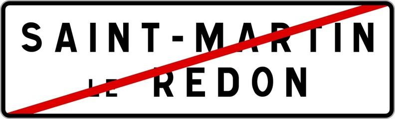 Panneau sortie ville agglomération Saint-Martin-le-Redon / Town exit sign Saint-Martin-le-Redon