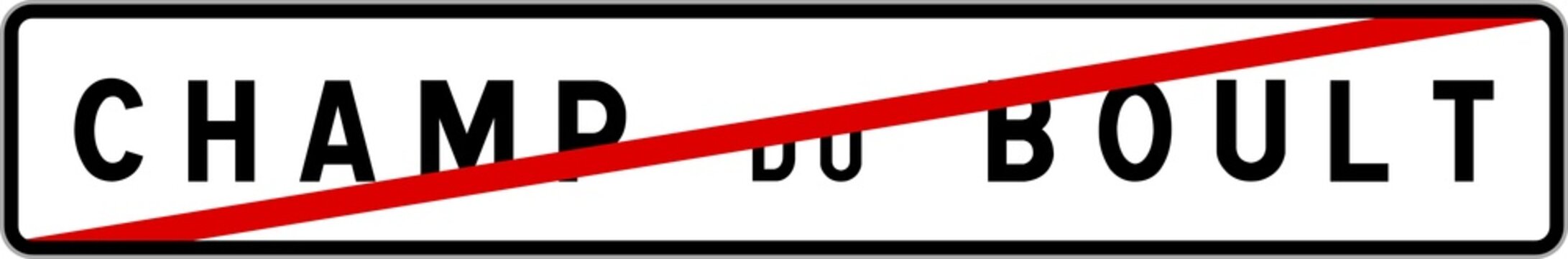 Panneau sortie ville agglom&eacute;ration Champ-du-Boult / Town exit sign Champ-du-Boult
