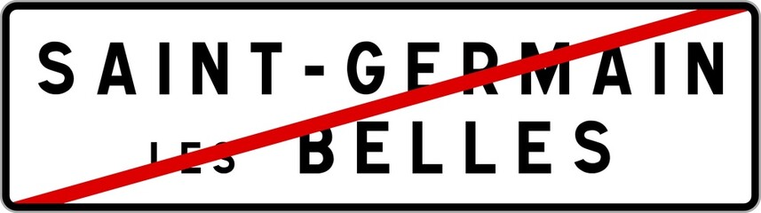 Panneau sortie ville agglomération Saint-Germain-les-Belles / Town exit sign Saint-Germain-les-Belles