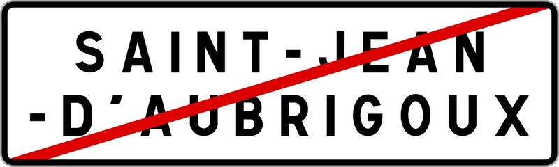 Panneau sortie ville agglomération Saint-Jean-d'Aubrigoux / Town exit sign Saint-Jean-d'Aubrigoux