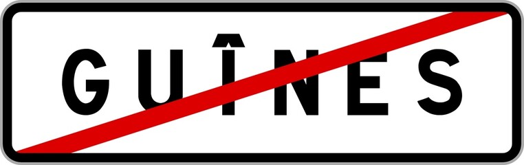 Panneau sortie ville agglomération Guînes / Town exit sign Guînes