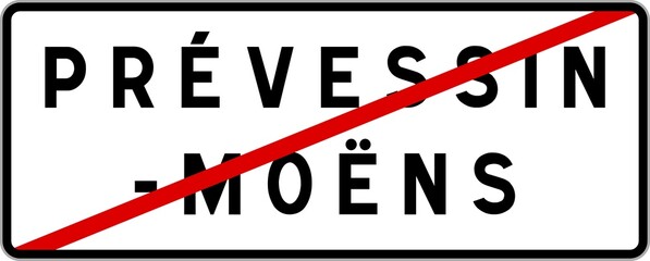 Panneau sortie ville agglomération Prévessin-Moëns / Town exit sign Prévessin-Moëns