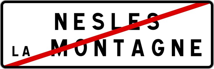 Panneau sortie ville agglomération Nesles-la-Montagne / Town exit sign Nesles-la-Montagne