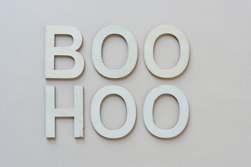 wood type arrange to form the word:  boo hoo