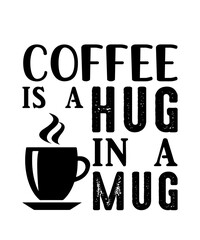 Coffee svg t shirt design