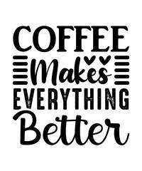 Coffee svg t shirt design