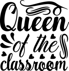 Queen of the classroom