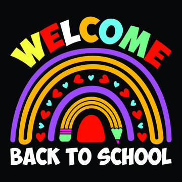 Welcome back to school, Happy Back to School t-shirt print template, typography T shirt vector file.