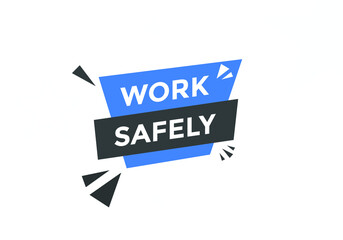 work safety text text button. Colorful web banner work safety text. Vector illustration
